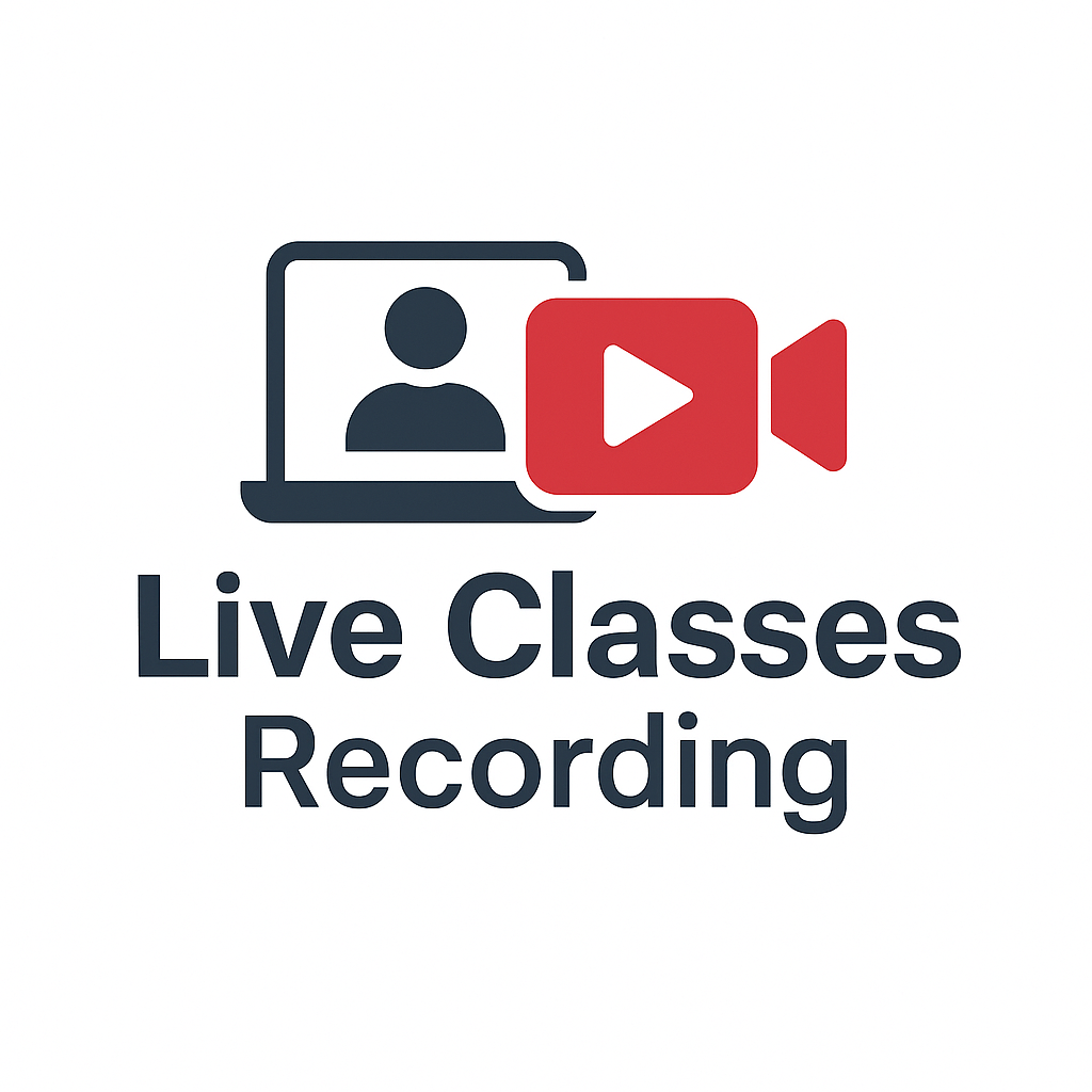 Live Classes Recordings