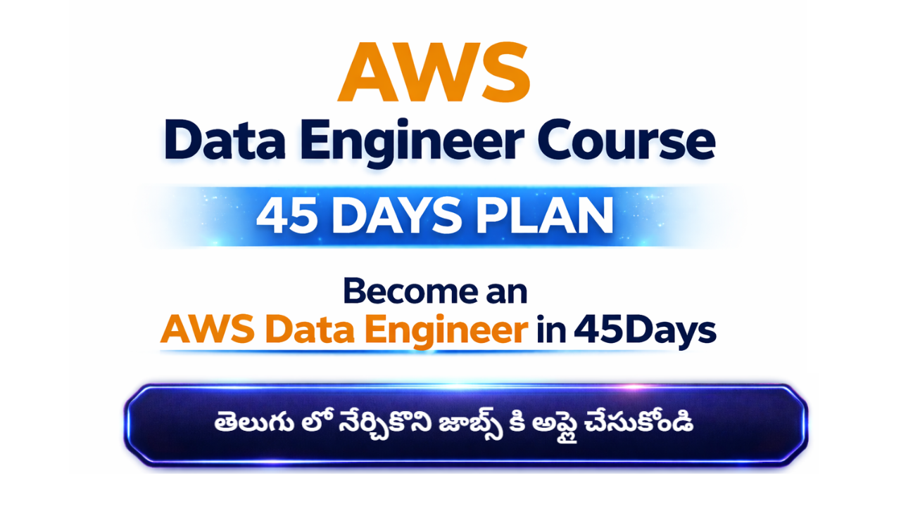 AWS Data Engineer 45 Days Plan